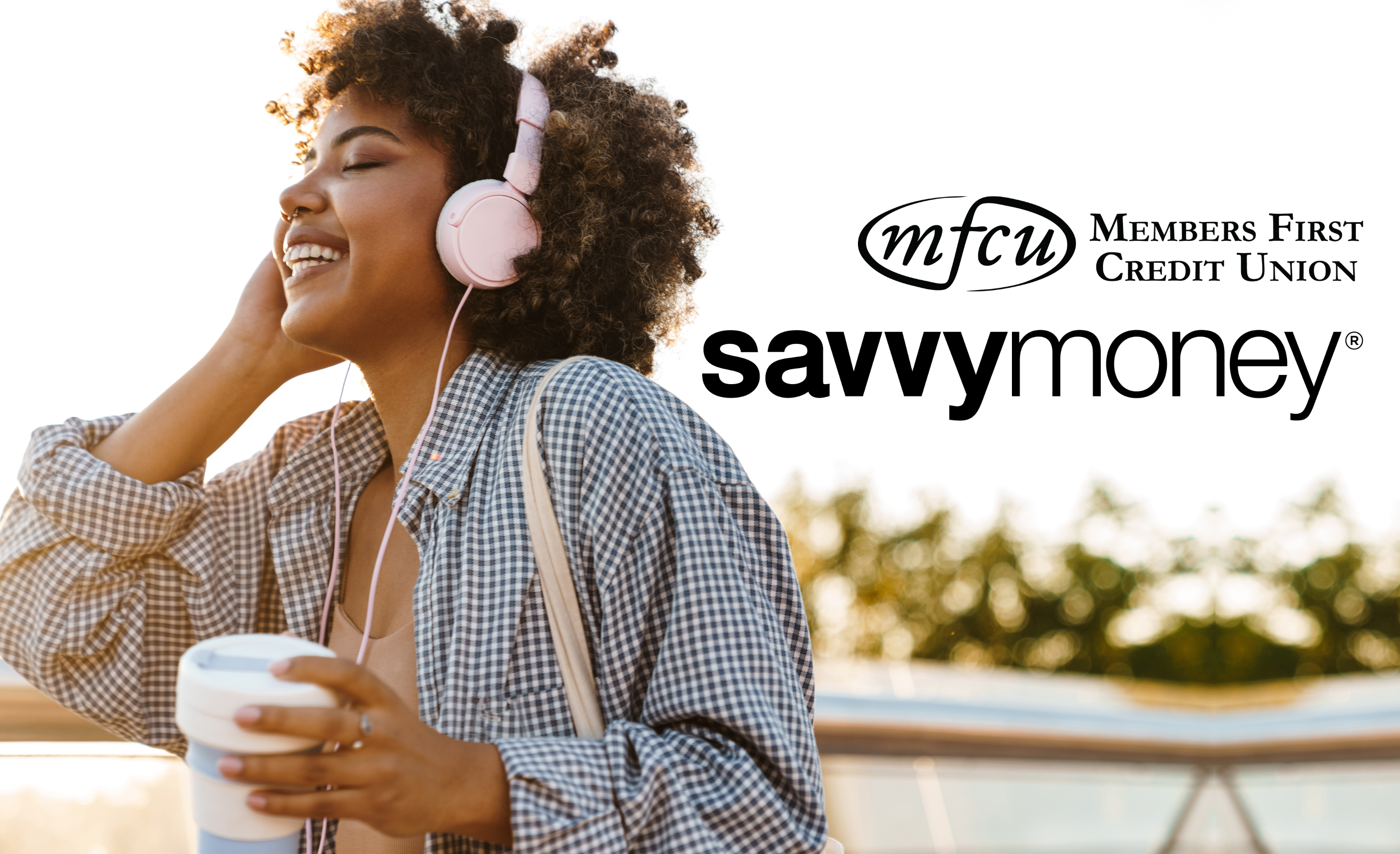 Women listening through headphones with MFCU and SavvyMoney logos